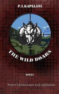 The Wild Boars : Kosovo's Dreamscapes and Nightmares