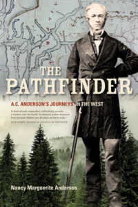 The Pathfinder : A.C. Anderson's Journeys in the West