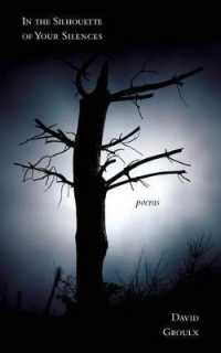 In the Silhouette of Your Silences