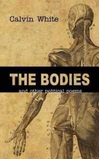 The Bodies : And Other Political Poems