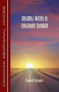 Rising with a Distant Dawn