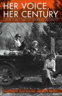 Her Voice, Her Century : Four Plays about Daring Women