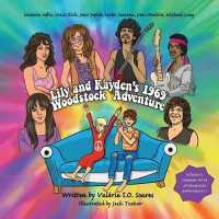 Woodstock Adventure : Lily and Kayden's 1969 Woodstock Adventure （ARC）