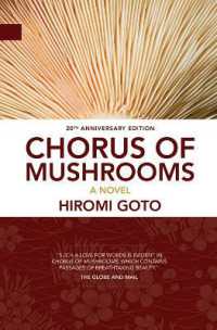 Chorus of Mushrooms : 20th Anniversary Edition (Nunatak First Fiction Series)