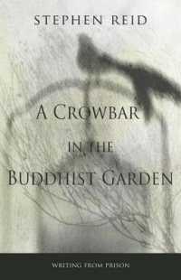 A Crowbar in the Buddhist Garden