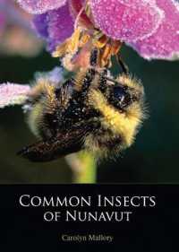 Common Insects of Nunavut (Field Guides of Nunavut) （English）