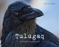 Tulugaq : An Oral History of Ravens