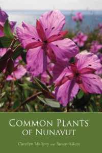 Common Plants of Nunavut (Field Guides of Nunavut) （English）
