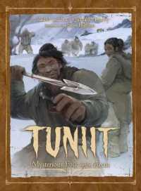 Tuniit : Mysterious Folk of the Arctic （English）