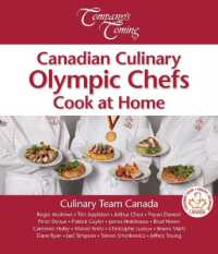 Canadian Culinary Olympic Chefs Cook at Home （Spiral）