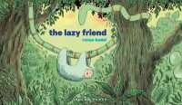 Lazy Friend -- Hardback