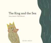 King and the Sea -- Paperback / softback