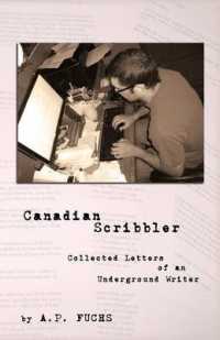 Canadian Scribbler : Collected Letters of an Underground Writer