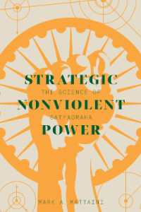 Strategic Nonviolent Power : The Science of Satyagraha