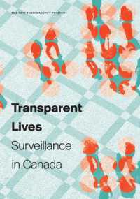 Transparent Lives : Surveillance in Canada