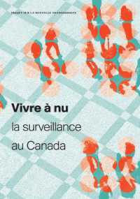 Vivre á Nu : La Surveillance Au Canada