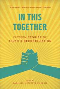 In This Together : Fifteen Stories of Truth and Reconciliation