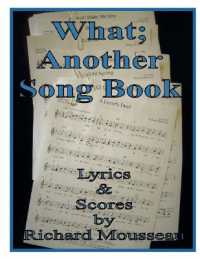 What; Another Song Book