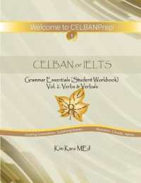 CELBAN or IELTS Grammar Essentials : (Student Workbook #2) (Verbs & Verbals)