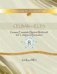 CELBAN or IELTS : Grammar Essentials: (Student Workbook) (Advanced Punctuation)