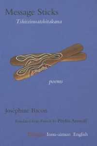 Message Sticks : Tshissinuatshitakana