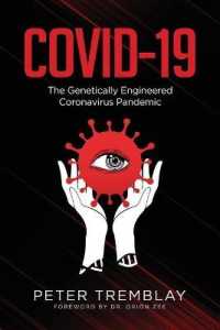 Covid-19 : The Genetically Engineered Pandemic