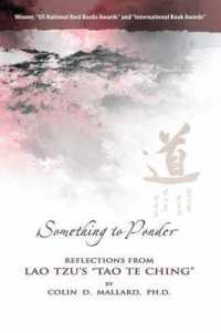 Something to Ponder : Reflections from Lau Tzu's 'Tao Te Ching'