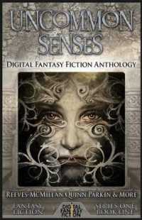 Uncommon Senses : Digital Fantasy Fiction Anthology