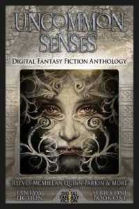 Uncommon Senses : Digital Fantasy Fiction Anthology (Digital Fantasy Fiction E)