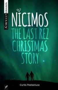 Nicimos : The Final Rez Christmas Story