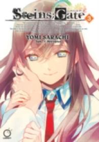 さらちよみ著『シュタインズ・ゲ－ト』（英訳）Vol.3<br>Steins;Gate 3 (Steins;gate)