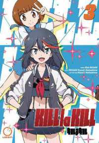 中島かずき／あきづきりょう／TRIGGER「キルラキル」（英訳）Vol. 3<br>Kill la Kill Volume 3 (Kill la Kill)
