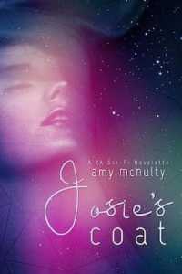 Josie's Coat : & Drowned Silence