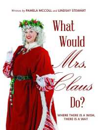 What Would Mrs. Claus Do? : Where There Is a Wish, There Is Way