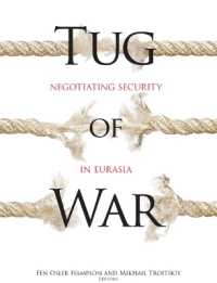 Tug of War : Negotiating Security in Eurasia