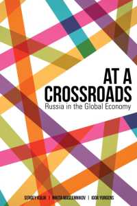 At a Crossroads : Russia in the Global Economy