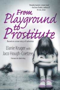 From playground to prostitute : Based on a true story of salvation