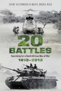 20 Battles : Searching for a South African Way of War 1913-2013