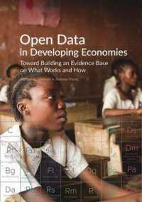 Open data in developing economies : Toward building an evidence base on what works and how