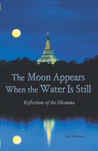 Moon Appears When the Water Is Still : Reflections of the Dhamma