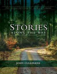 Stories Along the Way : The Recollections of John Cullinane