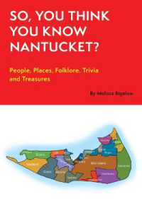So, You Think You Know Nantucket? : People, Places, Folklore, Trivia and Treasures (So, You Think You Know?)