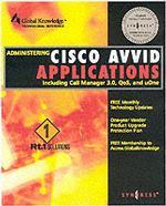 Administering Cisco QoS in IP Networks : Including CallManager 3.0, QoS and UOne (Callisma Convergence Networking S.)