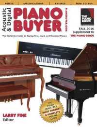 Acoustic & Digital Piano Buyer Fall 2016 : Supplement to the Piano Book -- Paperback / softback