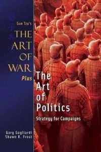 The Art of War Plus the Art of Politics : Strategy for Campaigns