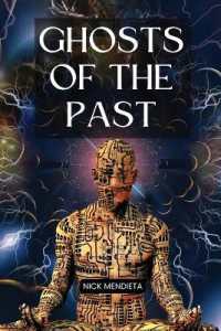 Ghosts of the past
