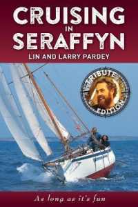 Cruising in Seraffyn : Tribute Edition