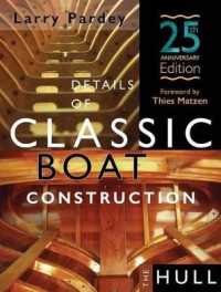 Details of Classic Boat Construction : 25th Anniversary Edition （25TH）