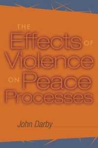 Effects of Violence on Peace Processes -- Paperback / softback