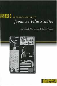 Research Guide to Japanese Film Studies (Michigan Monograph Series in Japanese Studies)
